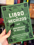 Libro de Hechizos para Aprendices de Brujas | Encantamientos Esenciales que te Cambiarán la Vida