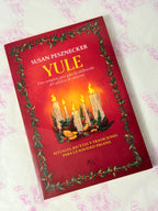Yule | Rituales, recetas y tradiciones para la Navidad pagana