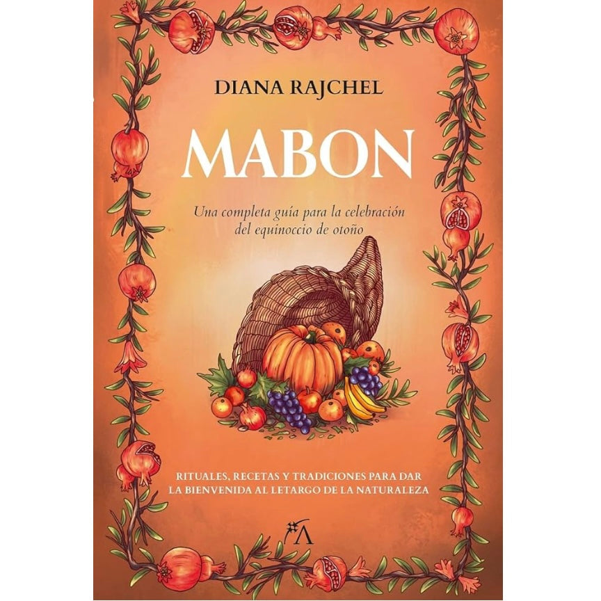 Mabon - Una completa guía para la celebración del equinoccio de otoño