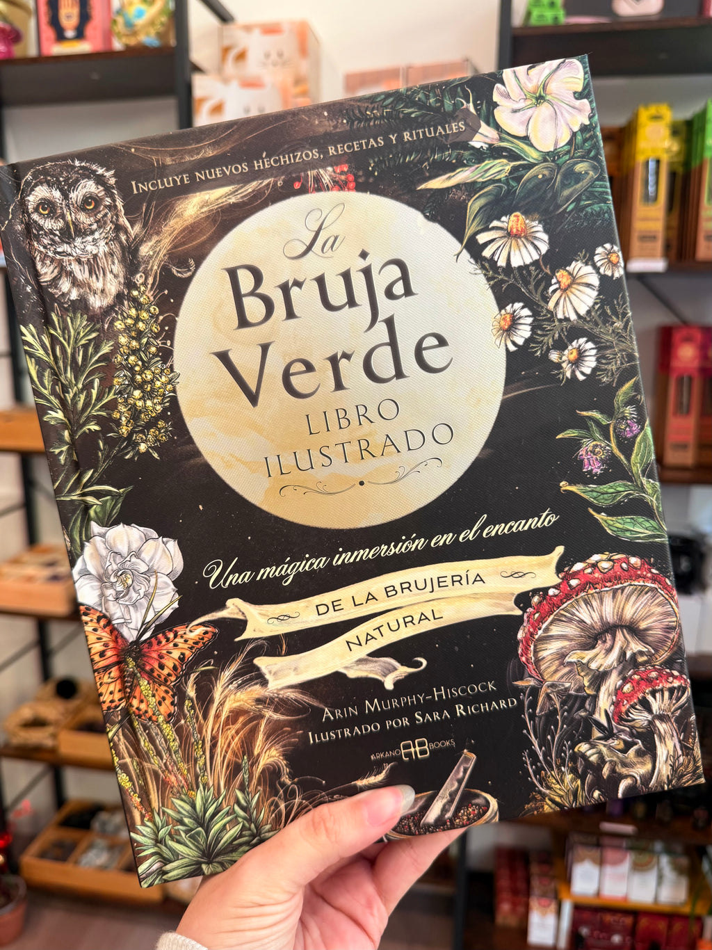 La Bruja Verde | Una mágica inmersión en el encanto de la brujería natural | Libro Ilustrado