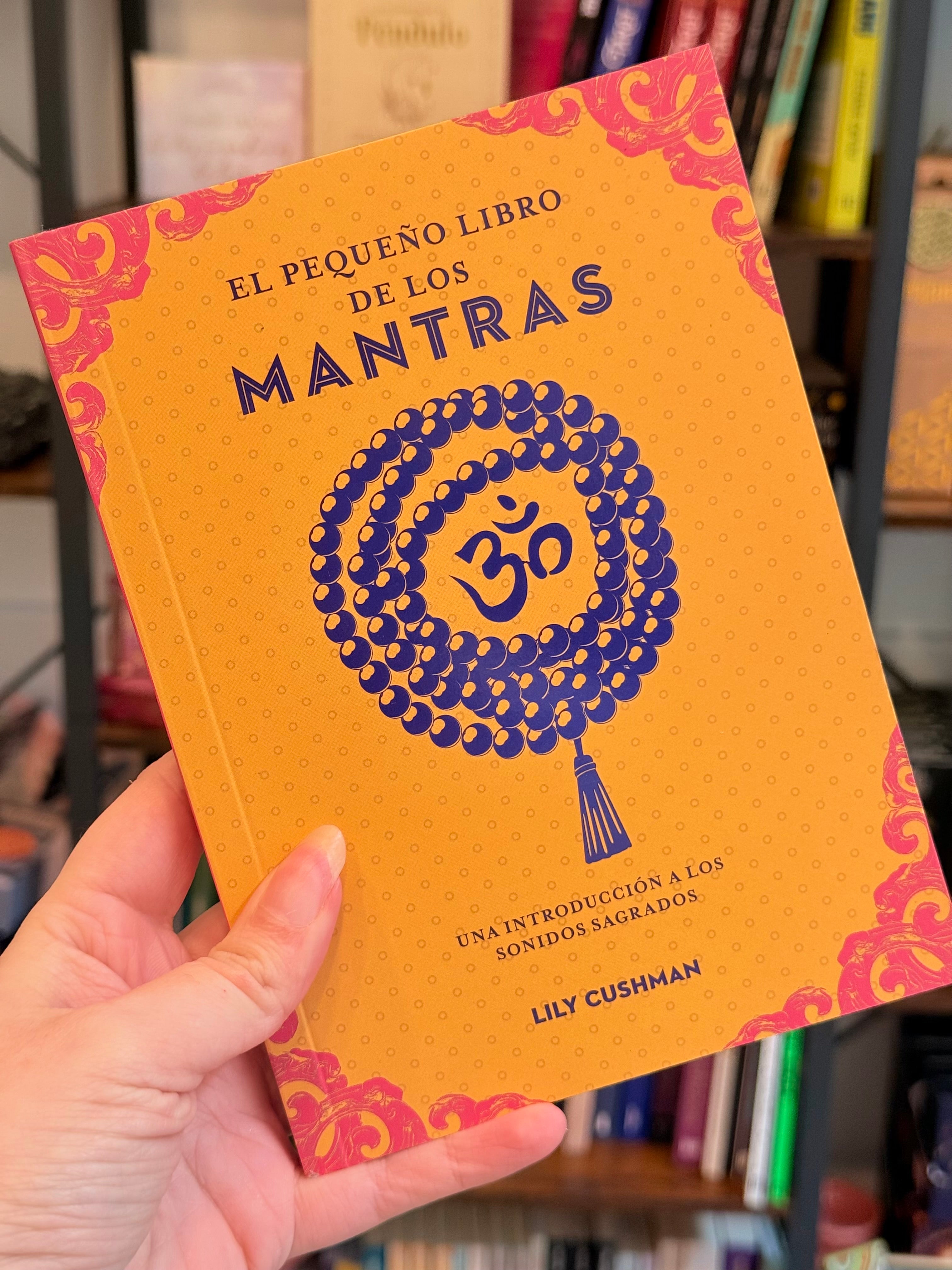 El Pequeño Libro de los Mantras