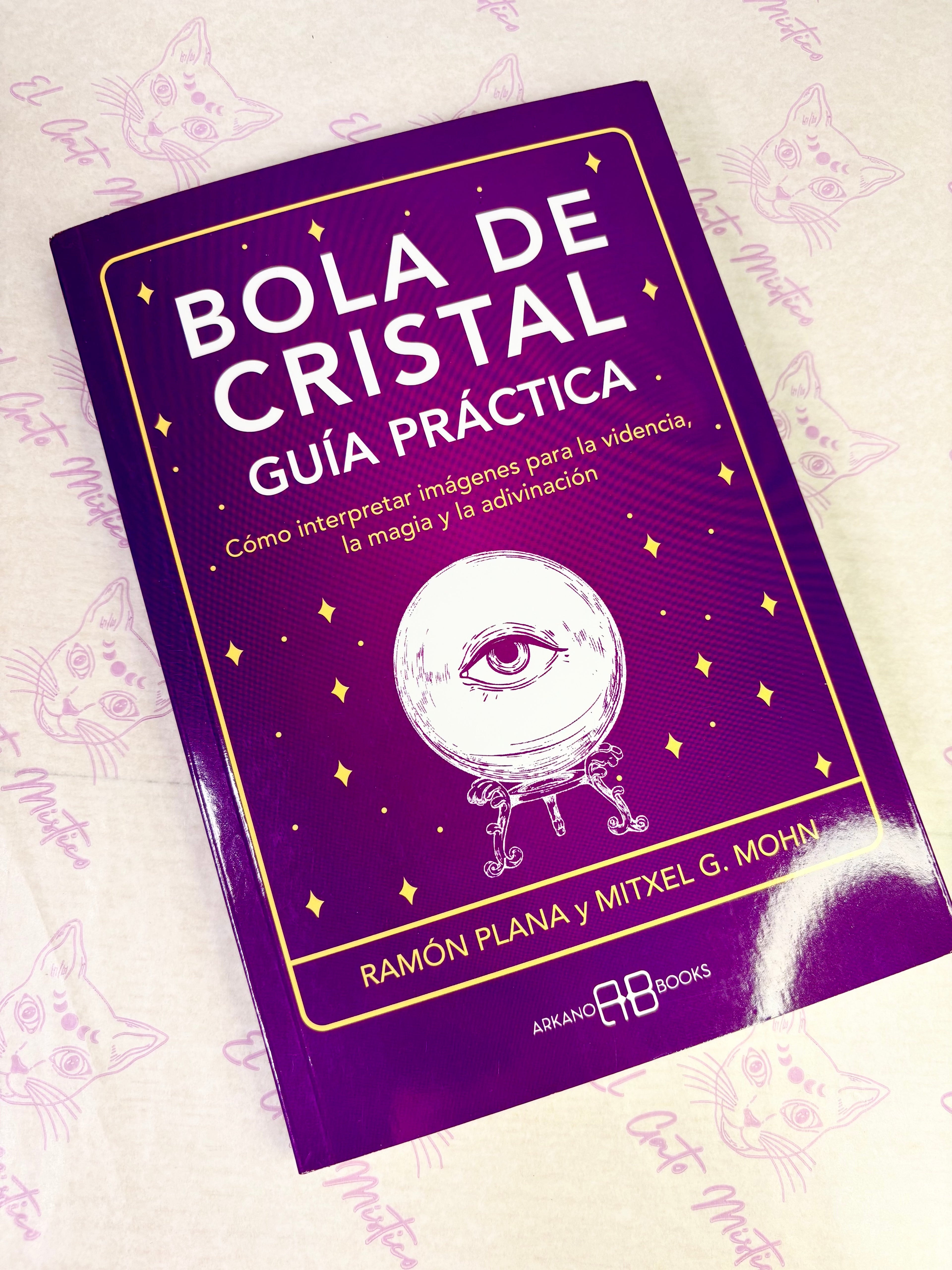 Bola de Cristal Guía práctica | Cómo interpretar imágenes para la clarividencia, la magia y la adivinación