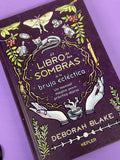 El Libro de las Sombras de la Bruja Ecléctica | Un Manual Mágico para la Práctica Diaria