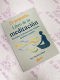 El pequeño Libro de la Meditación | 10 minutos al día para estar relajado, despierto y creativo