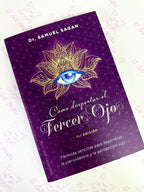 Cómo Despertar el Tercer Ojo | Técnicas sencillas para desarrollar la clarividencia y la percepción sutil