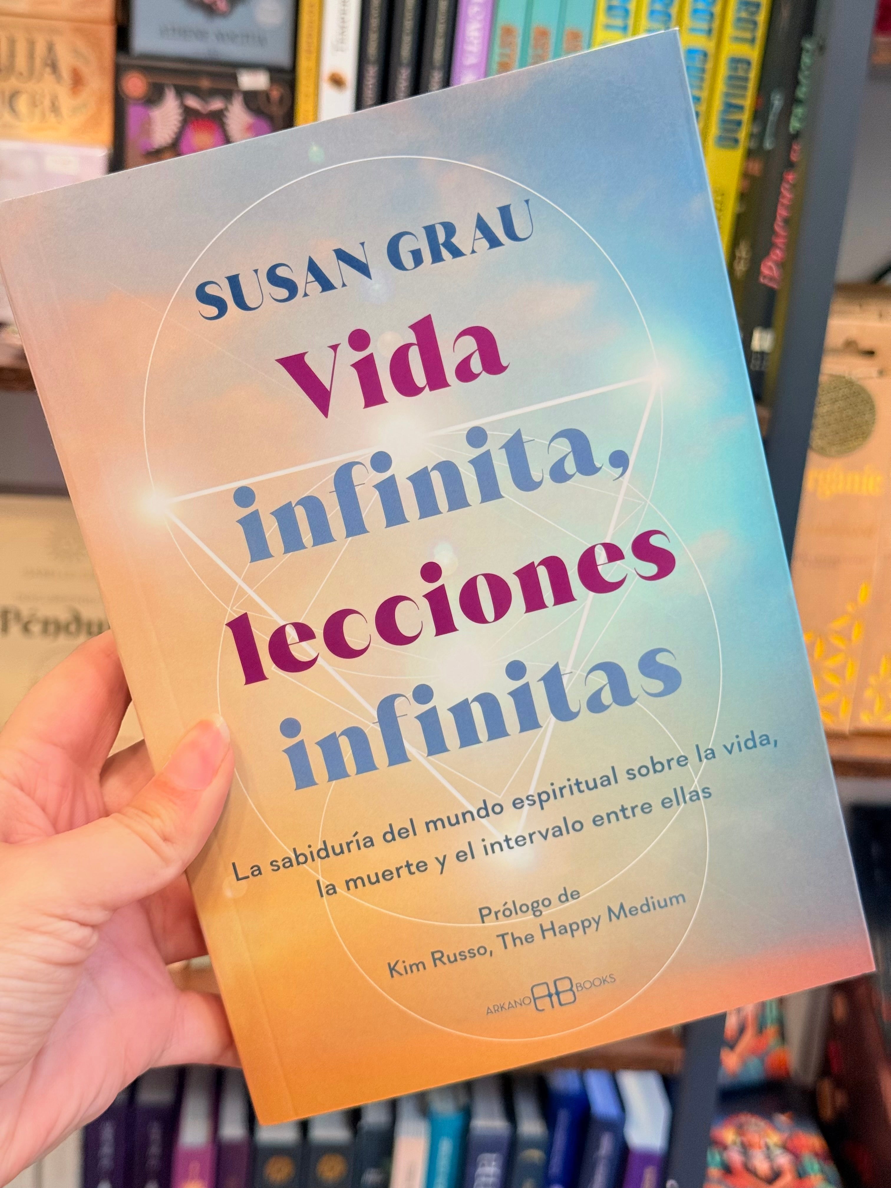 Vida Infinita, Lecciones Infinitas | La sabiduría del mundo espiritual sobre la vida, la muerte y el intervalo entre ellas