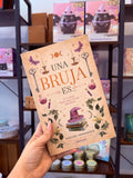 Una Bruja Es… | 13 claves para practicar la brujería