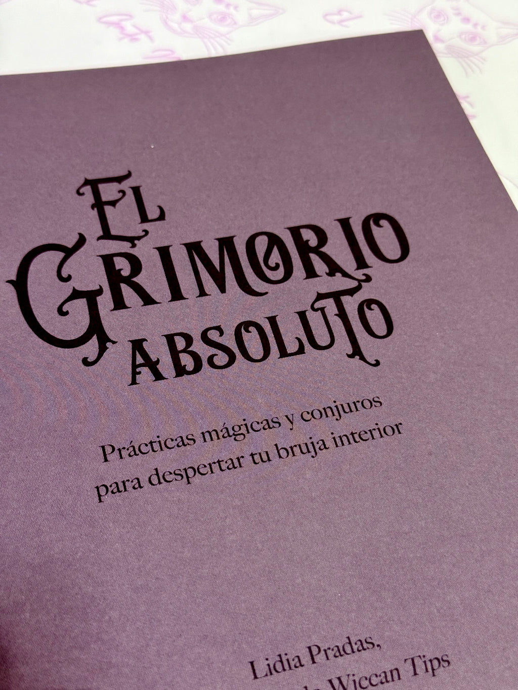 El Grimorio Absoluto | Prácticas Mágicas y Conjuros para despertar tu Bruja Interior