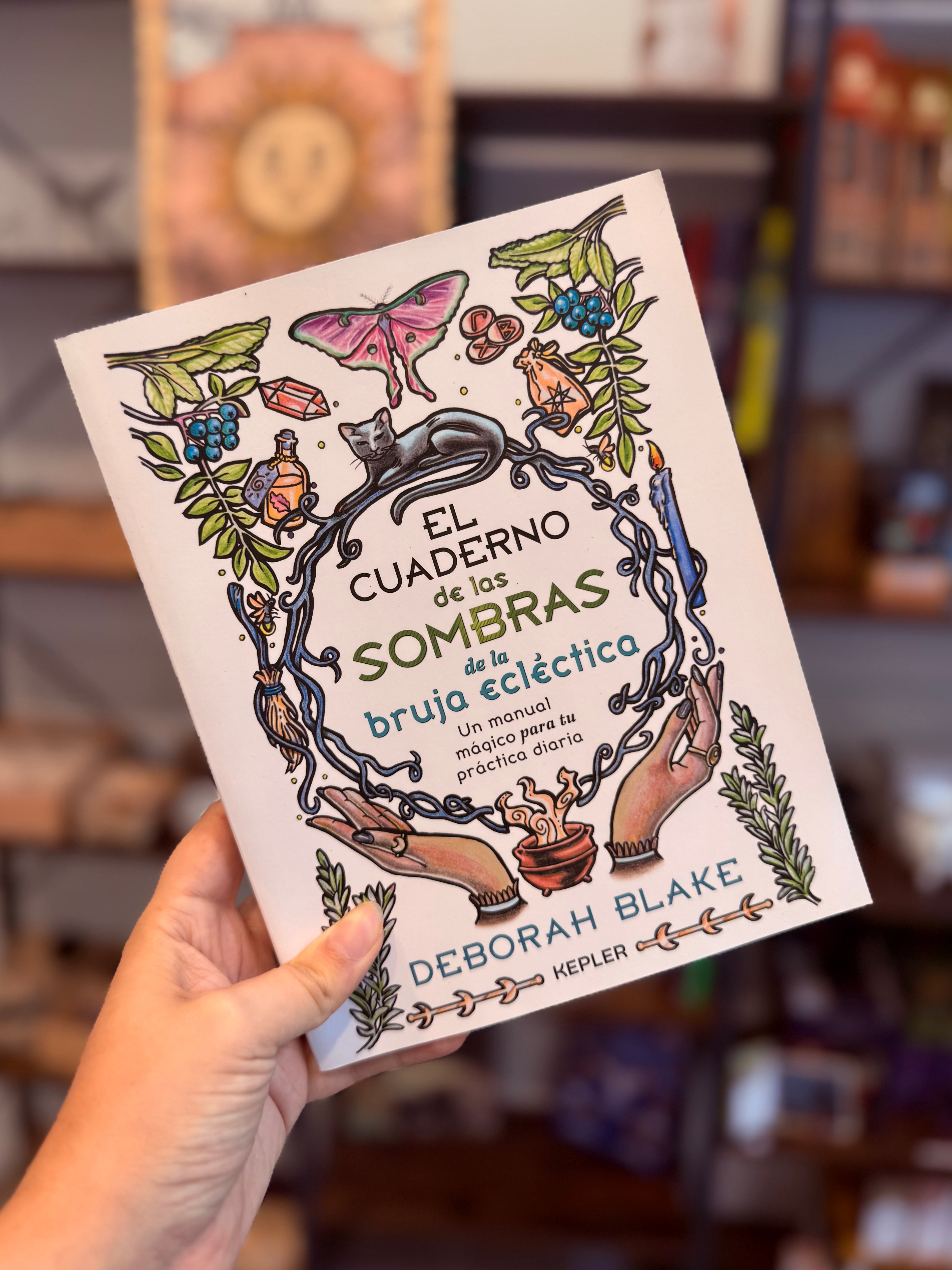 El cuaderno de las sombras de la Bruja Ecléctica | Un manual mágico para tu práctica diaria