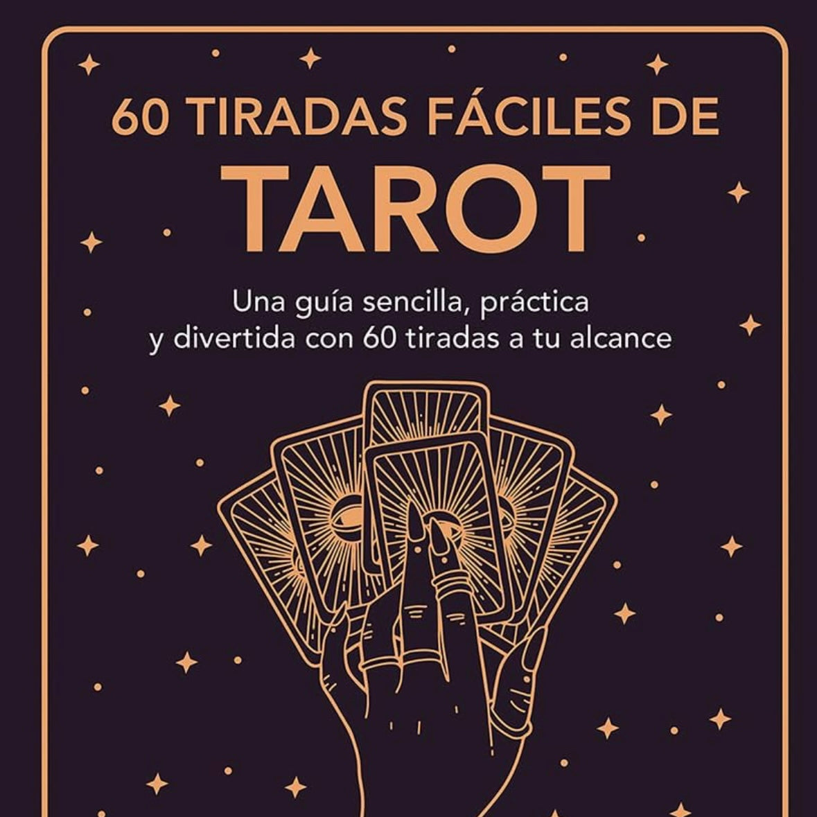 Libro 60 tiradas fáciles de tarot