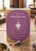 El pequeño libro de los Péndulos | Una introducción a la Adivinación con el Péndulo