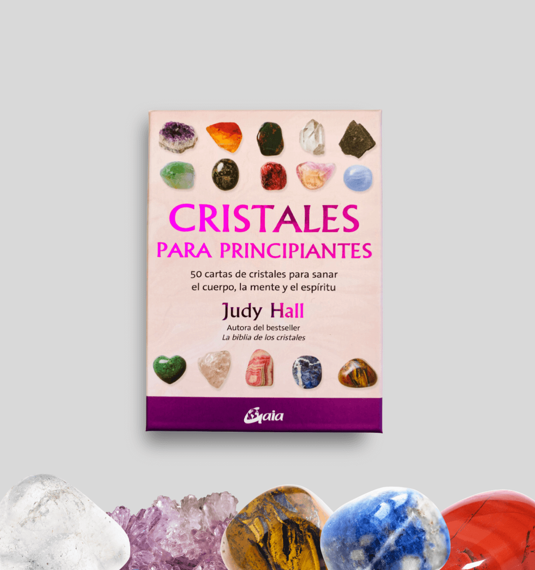 Oráculo Cristales para principiantes - 50 cartas de cristales y ara sanar el cuerpo, la mente y el espíritu