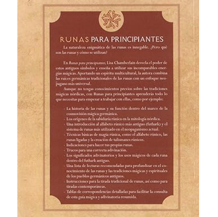 Runas para principiantes: Guía de la magia y la adivinación rúnica